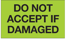 Label, 3" x 5", "Do Not Accept If Damaged",