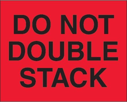 Label, "Do Not Double Stack", 8x10", Red/Black, 250/Roll