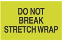 Label, 3" x 5", "Do Not Break Stretch Wrap", Green/Black,